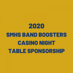 SMHS Band Boosters 2020 Casino Night Table Sponsorship